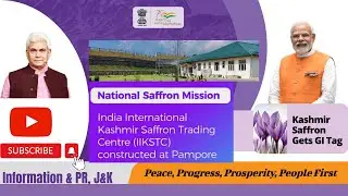 India International Kashmir Saffron Trading Center (IIKSTC) at Dussu, Pampore, J&K