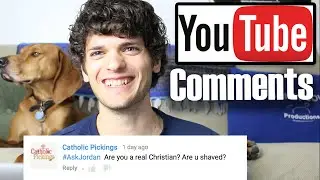 Jordan Reacts to YouTube Comments