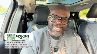 Type 2 Diabetes Explained, Insulin Resistance, Not Sugar