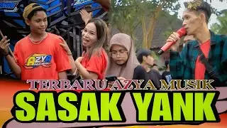 SASAK YANK AZYA MUSIK
