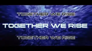 Two Wolves In Alaska - Together We Rise Feat. Reese Wilkerson (Official Visualizer)