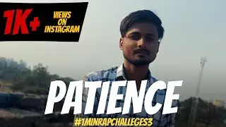 1 Min Rap Challenge S3 - Sane | Patience (Indian Drill)