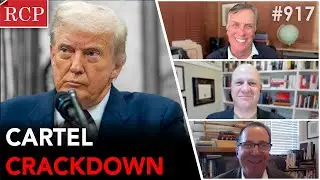 Trump Okays Military Force Against Cartels; Rep. Andy Harris on Redistricting, & More | RCPod #917