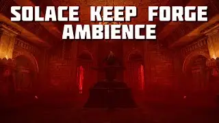 Avowed Ambience - Forge Sound Effects & Music in Solace Keep
