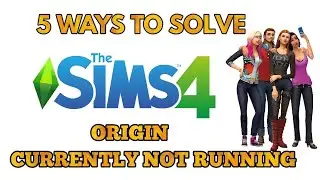 How to Fix TheSims4 game can't start | origin not running