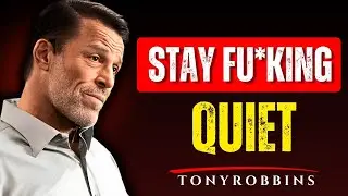 6 Things You Should Never Tell Anyone | Stay DEADLY Quiet (Powerful Motivation) ll Tony Robbins