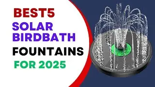 5 Best Solar Birdbath Fountains for 2025 | Top 5 Solar Birdbath Fountains Reviews