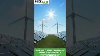 Say Hello to Savings &ndash; Brisbane Solar Made Easy