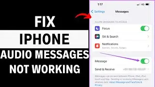 How To Fix Audio Messages Not Working On iPhone - LATEST GUIDE