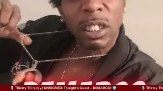 🎙️ Thirsty Thirsdayz UNSIGNED: Tonight's Guest &ndash; DEMARCO! 🌍