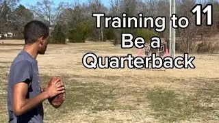 Training to be a quarterback (day 11)