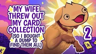 Manifatsto | My Wife Threw Out My Card Collection (So I Bought A Dump To Find Them All) [2]