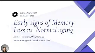 Better Hearing and Speech Month: Early Signs of Memory Loss vs. Normal Aging