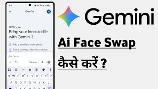 How to do Google Gemini AI Face Swap