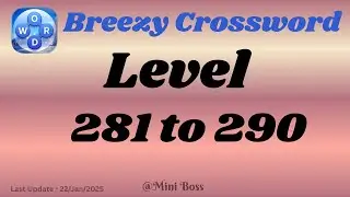 Breezy Crossword Level 281 - 290 Answers| Search Zen 🌍🧩 | Peaceful Brain Teaser | Mini boss