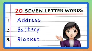 Seven Letter Words | 7 Letter Words | 20 Seven Letter Words | in English