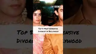 Top 5 Most Expensive Divorces in Bollywood #facts #bollywood