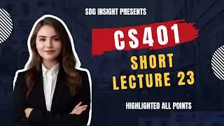 CS401 Short Lecture 23 | Assembly Language | cs401 short lectures