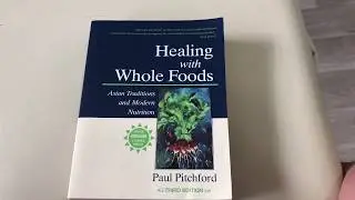 Healing with Wholefood by Paul Pitchford book review.