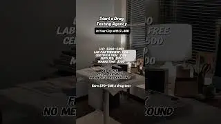 $1,400 Gets You A Drug Testing Agency in your CITY!