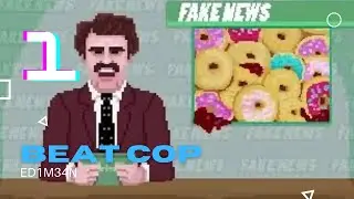 ._. This is why i should never be a cop._. Beat Cop (part 1)