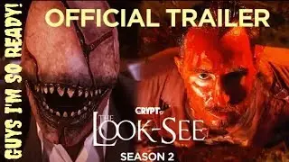 Look-See Season 2 Official Short Trailer Reaction feat. Dead Meat by Crypt TV!