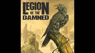 Legion Of The Damned - Bury Me In A Nameless Grave