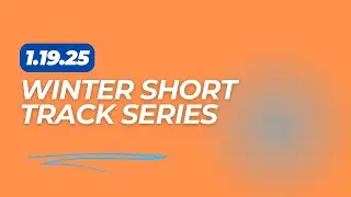 2025 Winter Short Track Series - Race 1