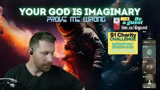 LIVE DEBATE [God is Imaginary] 9-19-2025 | DZ Debates