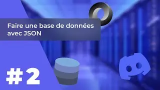 Faire une base de données avec JSON | Discord.js | #2