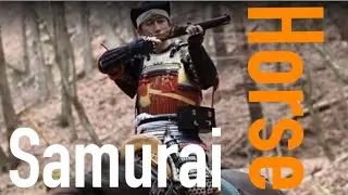 Samurai - Warrior of the Horse