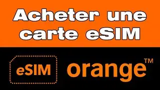 Comment acheter une eSIM Orange