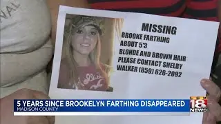 5 Years Since Brookelyn Farthing Disappeared