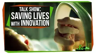 Saving Lives with Innovation: SciShow Talk Show