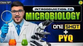 Introduction to Microbiology ONE SHOT✅ | SSC Class 10  | SSC Maharashtra Board | Complete Revision