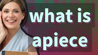 Apiece | meaning of Apiece