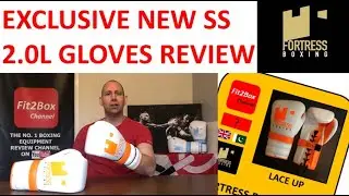 FORTRESS BOXING SS2.0L LACE UP BOXING GLOVES REVIEW