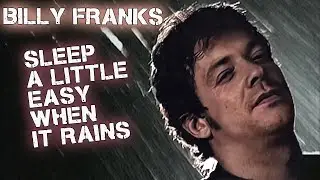 'Sleep A Little Easy When It Rains' (1997) - BILLY FRANKS