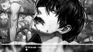 Nightcore - Numb (8 Graves)