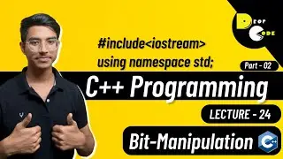 Bit Manipulation in C++ | Part - 02 | in Hindi | VsCode