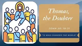 Nov. 30, 2025 | Contemporary Service | Thomas, the Doubter | Rev Weldon Bares