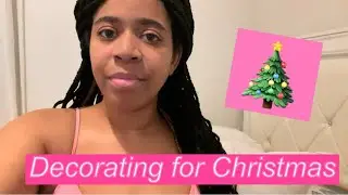 Decorating for Christmas