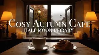 Cosy English Autumn Coffee Shop with Rain and Smooth Jazz