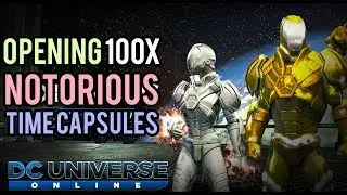 DCUO | Открытие 100 знаменитых капсул времени + розыгрыш призов
