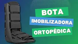 Bota Imobilizadora Ortop&eacute;dica: Cano Curto ou Longo? Saiba qual escolher!