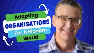 Unlocking the Future of Organizations: Adapting to a New Age!
