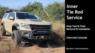 Inner Tie Rod Service / Replacement - Shop & Field Service on a Chevrolet Colorado ZR2 Truck
