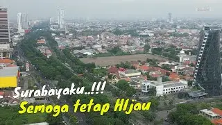 Drone Kota Surabaya Cito City Of Tomorrow Dari Udara Dji Mini 3 Pro