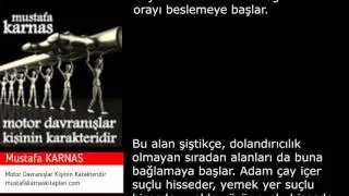Mustafa KARNAS - Noetik Akıl Serisi(13) / Motor Davranışlar Kişinin Karakteridir