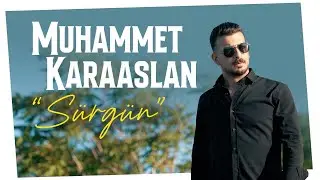 Muhammet Karaaslan - S&uuml;rg&uuml;n